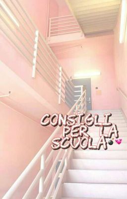 ╰Consigli per scuola ╮