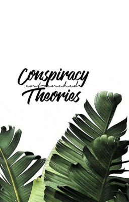 Conspiracy Theories