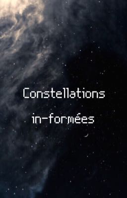 Constellations in-formées