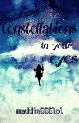 Constellations in your eyes