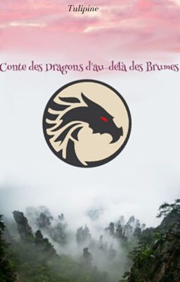 Conte des Dragons d'au-delà des Brumes