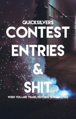 Contest Entries And Shit