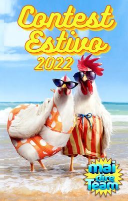 Contest Estivo 2022 (CONCLUSO)