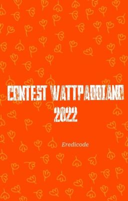 CONTEST WATTPADDIANO 2022