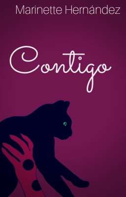 Contigo [Drabble LadyNoir]