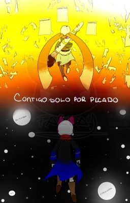 Contigo solo por pecado (FreshError)