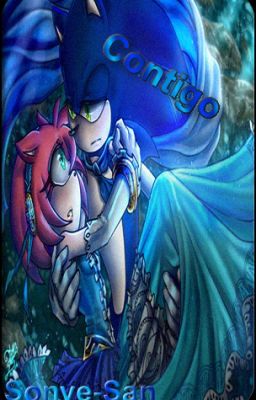 Contigo【SonAmy(Nimue×Arturo)】