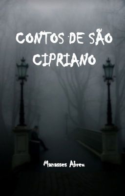 CONTOS DE TERROR E SUSPENSE DE SÃO CIPRIANO