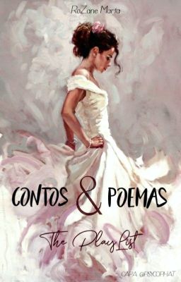 Contos&Poemas: The PlayList ♫4.6K