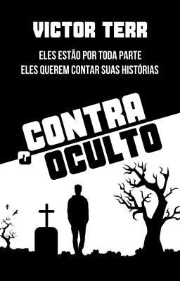 Contra o Oculto (Suspense Gay)