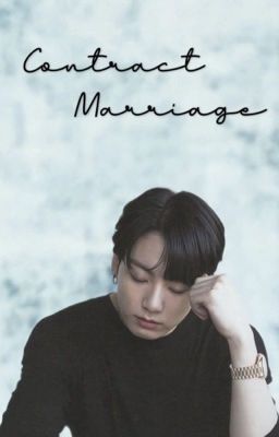 Contract Marriage || J. Jk [Completed]✔ [Editing]