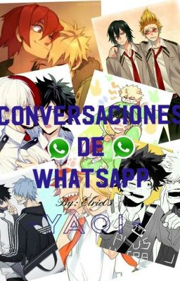 Conversaciones de Whatsapp [BNHA] {EDITANDO}