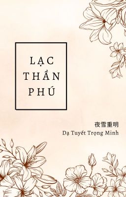 [Convert] [Bình Tà] Lạc Thần Phú (Hoàn)