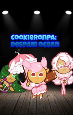 Cookieronpa: Despair ocean