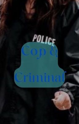 Cop & Criminal