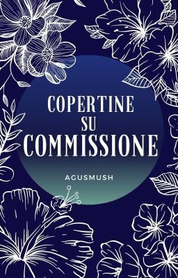 COPERTINE SU COMMISSIONE!