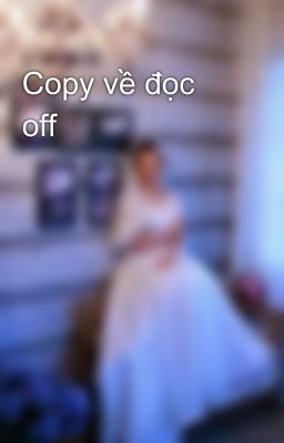 Copy về đọc off