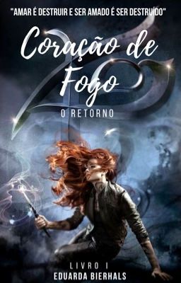 Coração de Fogo - O retorno