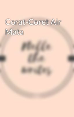 Corat-Coret Air Mata