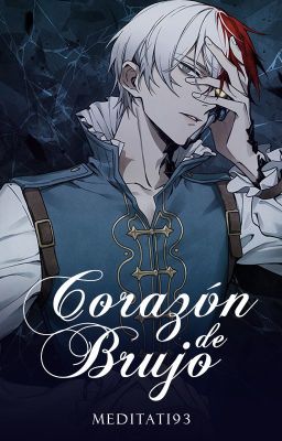 Corazón de Brujo [Todobaku]