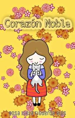 corazón noble 