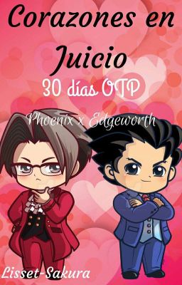 ♥Corazones En Juicio💥 (WrigthWorth) {30 Días OTP}