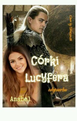 CÓRKI LUCYFERA -ANABEL.  [Zakończone]