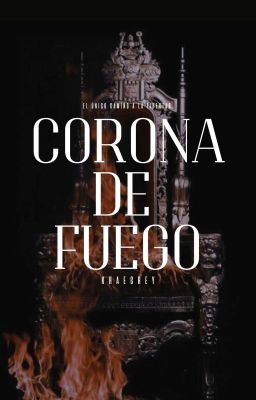 Corona de fuego ©