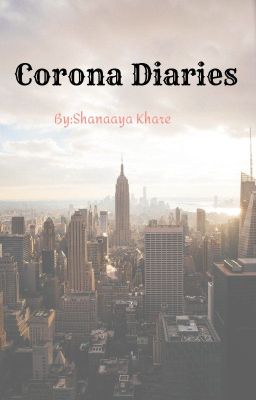 Corona Diaries