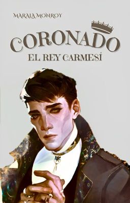 CORONADO 3: EL REY CARMESÍ