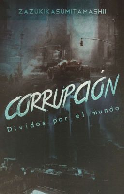 Corrupción.