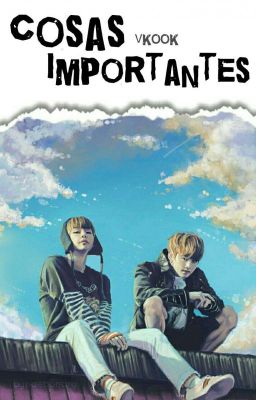 Cosas Importantes [OneShot] Vkook