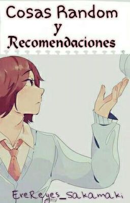 Cosas Random y Recomendaciones