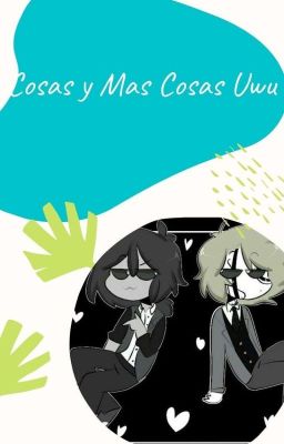 ╔═══❖ Cosas Y Mas Cosas ❖═══╗