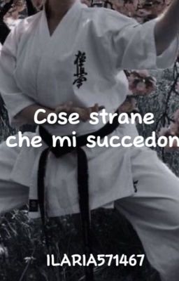 Cose strane che mi succedono