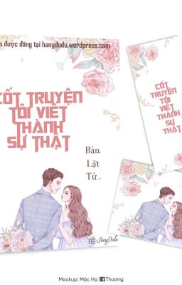 Cốt Truyện Tôi Viết Thành Sự Thật - Bản Lật Tử