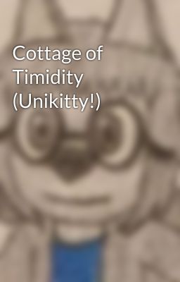 Cottage of Timidity (Unikitty!)