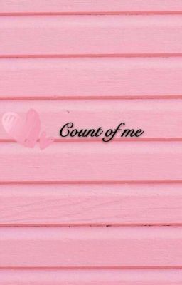 Count Of Me 