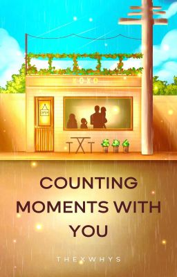 Counting Moments With You