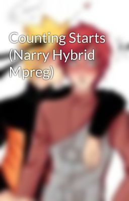 Counting Starts (Narry Hybrid Mpreg)