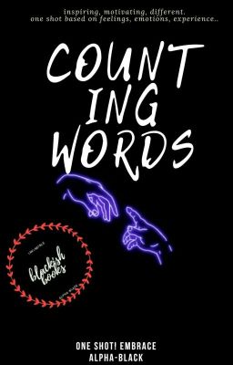 COUNTING WORDS |ONE SHOTS|