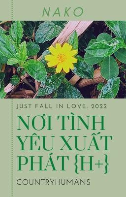 [Countryhuman] Nơi tình yêu xuất phát [H+]