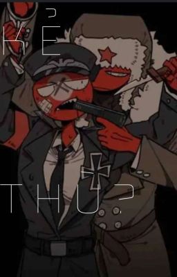 [Countryhumans] Kẻ Thù?[Ussr x Nazi]