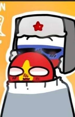 Countryhumans ( Russia X ViệtNam) Cùng Các Quốc Gia Khác :33 