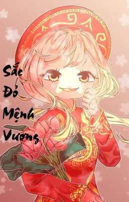 [Countryhumans] Sắc Đỏ Mệnh Vương