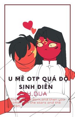 [Countryhumans] U MÊ OTP QUÁ ĐỘ SINH ĐIÊN 