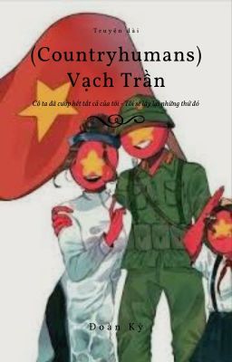 (Countryhumans)Vạch Trần