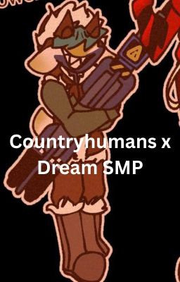 Countryhumans x Dream SMP