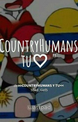 >>Countryhumans y Tu<< 