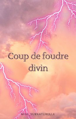 Coup de foudre Divin